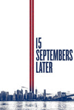 15 Septembers Later (2016) - Seaview Square Cinema