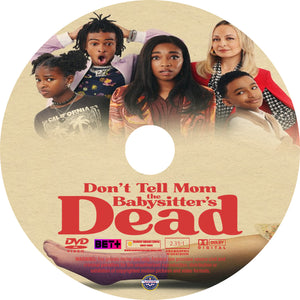 Don't Tell Mom The Babysitters Dead [DVD] [DISC ONLY] [2024]