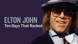 Elton John:  Ten Days That Rocked (2019) - Seaview Square Cinema