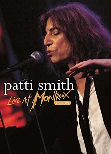 Patti Smith Live At Montreux 2005 [DVD] [2012]